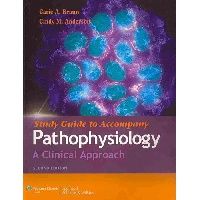 Braun Carie Study guide to accompany pathophysiology 