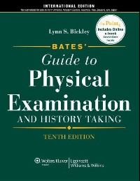 Bickley Bates' Guide to Physical Examination and History Taking, 10e: International Edition (    ) 