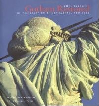 Обложка книги Gotham Restored : The Preservation of Monumental New York Обложка книги Gotham Restored : The Preservation of Monumental New York