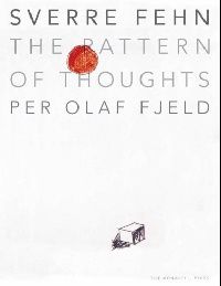 Fjeld, Per Olaf Sverre Fehn: The Pattern of Thoughts 