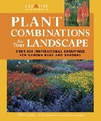 Lord Tony Plant Combinations for Your Landscape (    ) 