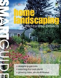 Creative Homeowner Press Home landscaping 