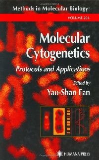 Fan Yao-Shan Molecular Cytogenetics / Protocols and Applications 