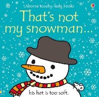 Watt F. That's Not My Snowman 