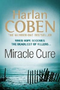 Coben Harlan Miracle Cure 
