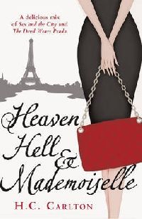 Carlton, H.c. Heaven, hell and mademoiselle 