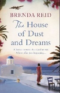 Brenda Reid The House of Dust and Dreams 