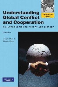 Nye, Joseph S. Welch, David A. Pearson Longman Understanding global conflict and cooperation plus mypoliscikit (   ) 