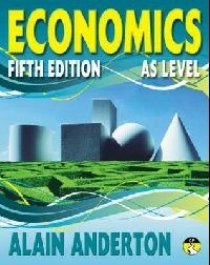 Alain, Anderton AS Level Economics Student Book: AS level Fifth edition, Edition 5 