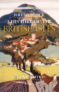 Jeremy, Black A History of the British Isles (  ) 
