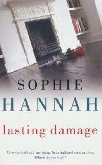 Sophie Hannah Lasting Damage ( ) 