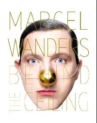 Marcel Wanders: Behind the Ceiling ( : ) 