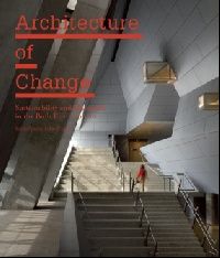 Architecture of Change: Sustainability and Humanity in the Built Environment ( :  ) 