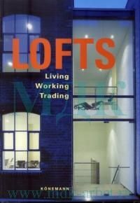 Lofts: Living, Working, and Trading in a Loft (: ,     ) 
