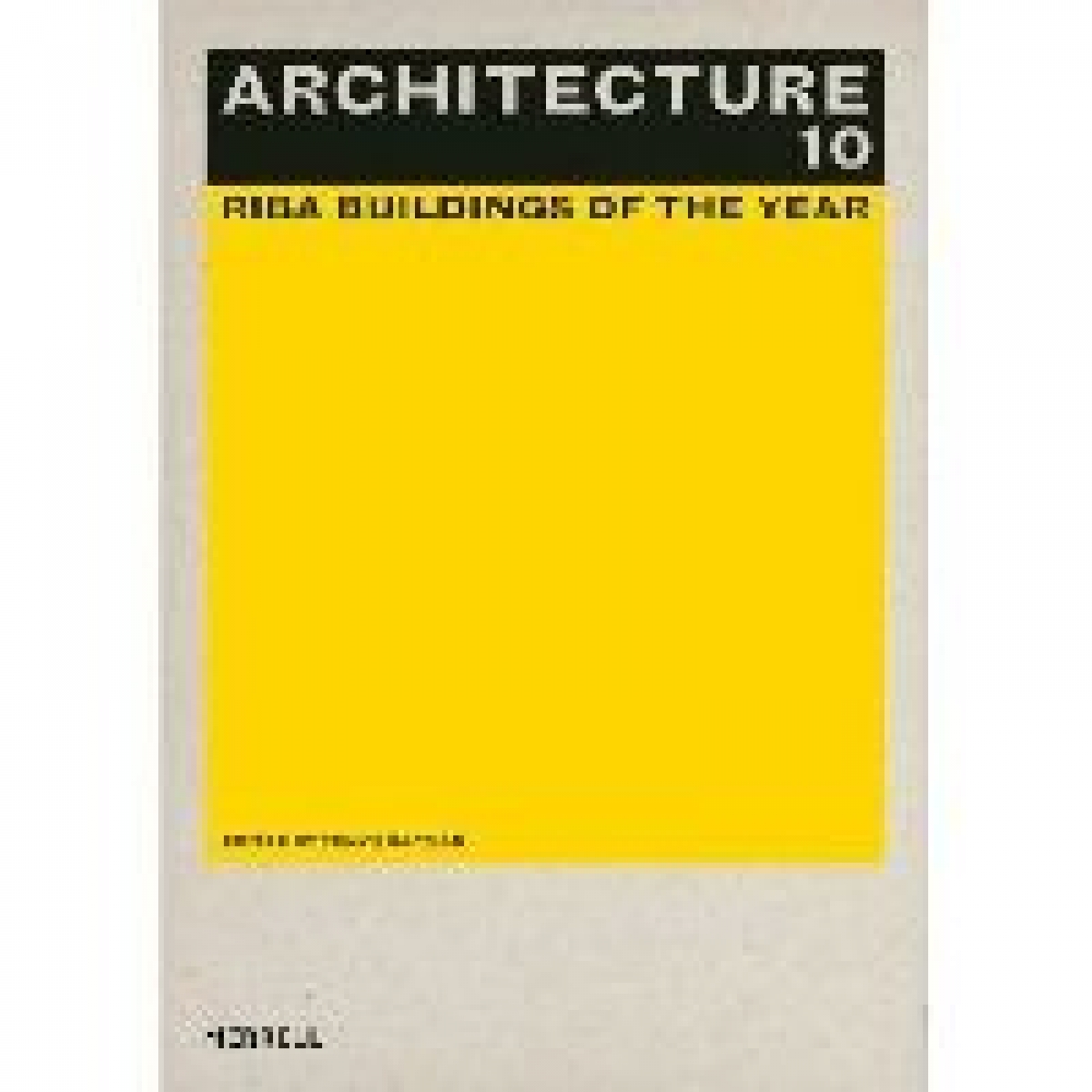 Architecture 10: RIBA Buildings of the Year 