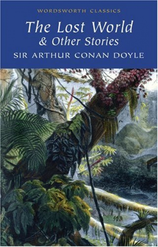 Doyle Arthur Conan The Lost World & Other Stories 