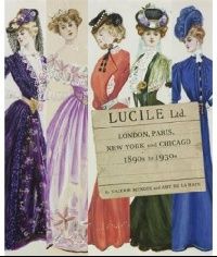 Amy, Mendes, Valerie D. De La Haye Lucile Ltd.: London, Paris, New York and Chicago: 1890s-1930s 