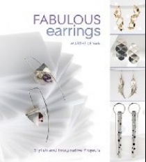 Fabulous Earrings: Stylish and Imaginative Projects 