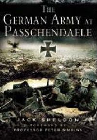 Sheldon, Jack German army at passchendaele (     ) 