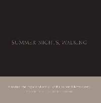 Robert Adams Robert Adams: Summer Nights, Walking ( :  , ) 