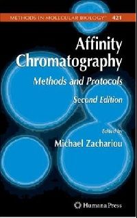 Zachariou Michael Affinity Chromatography / Methods and Protocols 