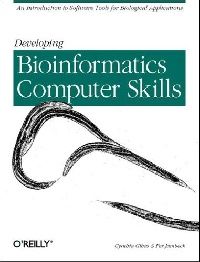 Gibas, Cynthia Developing Bioinformatics Computer Skills (    ) 
