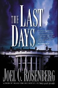 Rosenberg Joel C. &mdash; The Last Days (������� ���)