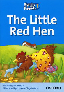 Sue Arengo and Laurence Cleyet-Merle Family and Friends Readers 1 The Little Red Hen 
