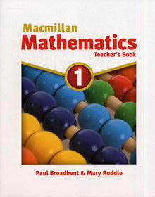Broadbent P., Ruddle M. Macmillan Mathematics 1 