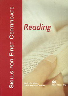 Mann M., Taylore-Knowles S. Skills for First Certificate Reading 