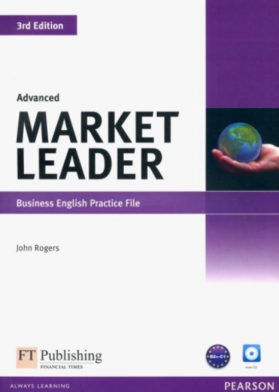 David Cotton, David Falvey and Simon Kent Market Leader 3rd Edition Advanced Practice File and Practice File +CD Pack 