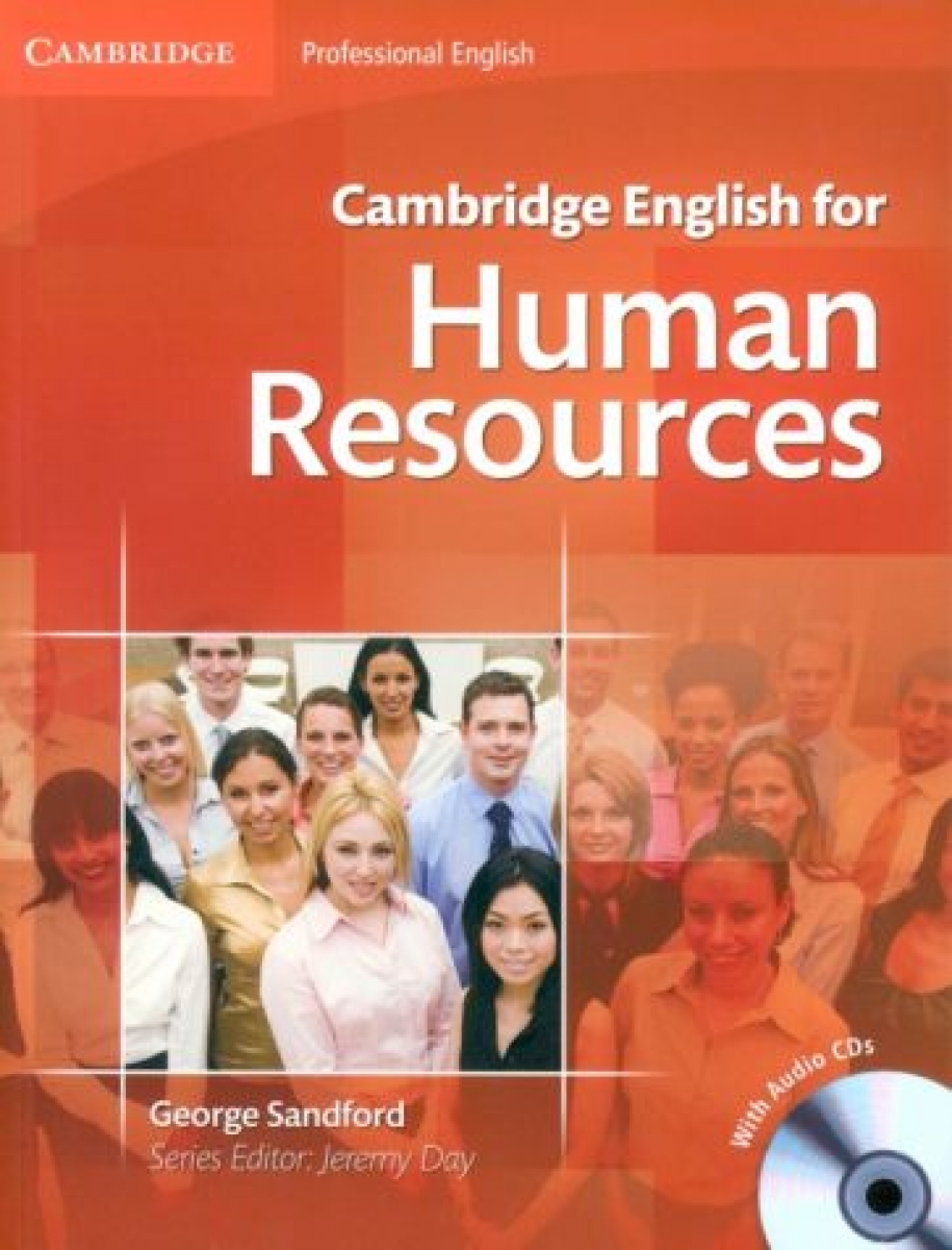 George Sandford Cambridge English for Human Resources Student's Book with Audio CDs (2) 