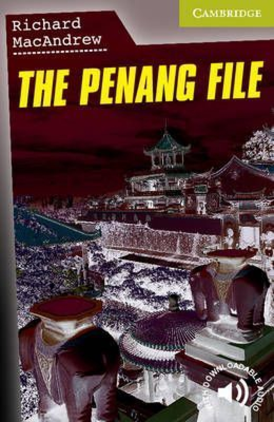 Richard MacAndrew The Penang File 