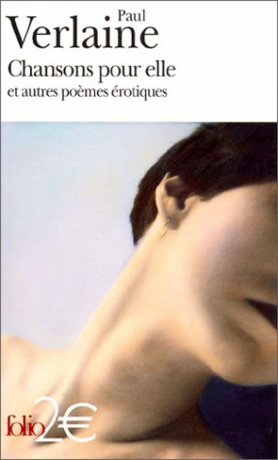 Paul, Verlaine Chansons pour Elle et Autres Poemes Erotiques 