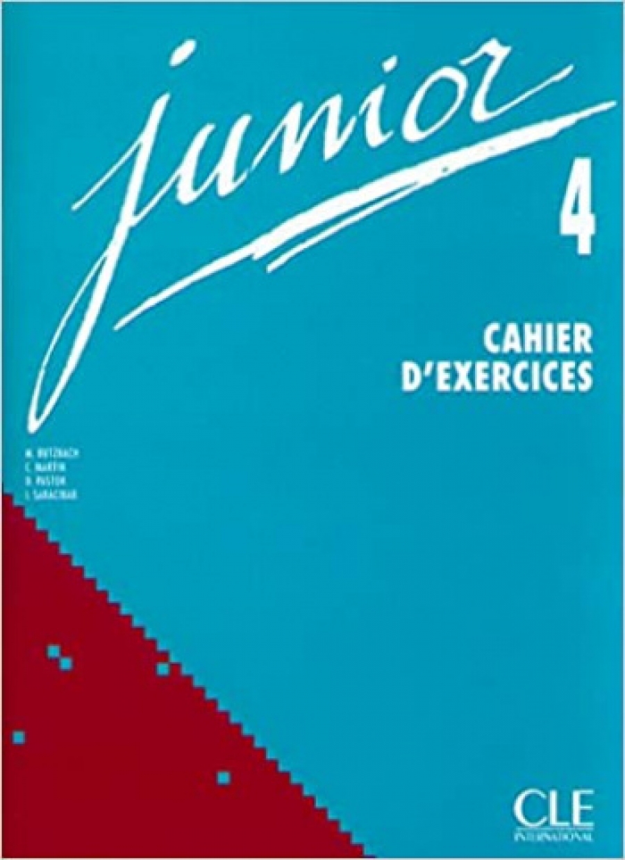 M.Butzbach, C. Martin, D. Pastor, I. Saracibar Junior 4 - Cahier d'exercices 