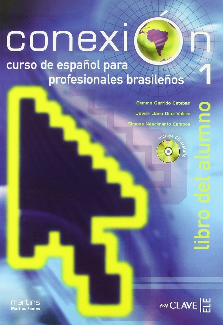 Garrido Esteban, Gemma et al. Conexion 1 - Libro del alumno 1 + CD audio 