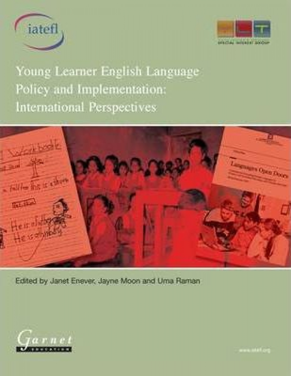 Young Learner English Language Policy and Implementation: International Perspectives 