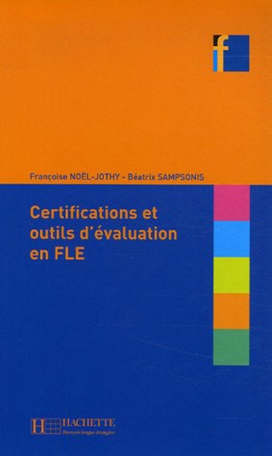 Beatrix Sampsonis Les certifications et outils d'evaluation en FLE 