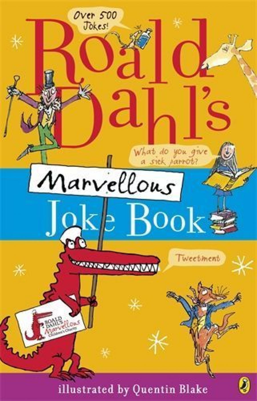 Dahl, Roald Roald Dahl's Marvellous Joke Book 