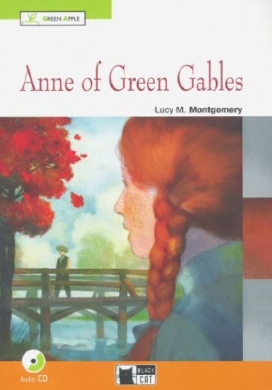 Montgomery Lucy M. Anne of Green Gables (+ Audio CD) 