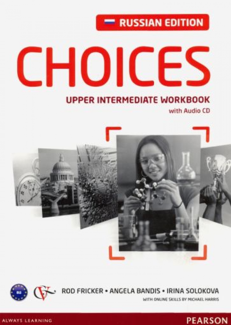 Michael Harris, .. , Anna Sikorzynska Choices Russia Upper Intermediate Workbook +CD 