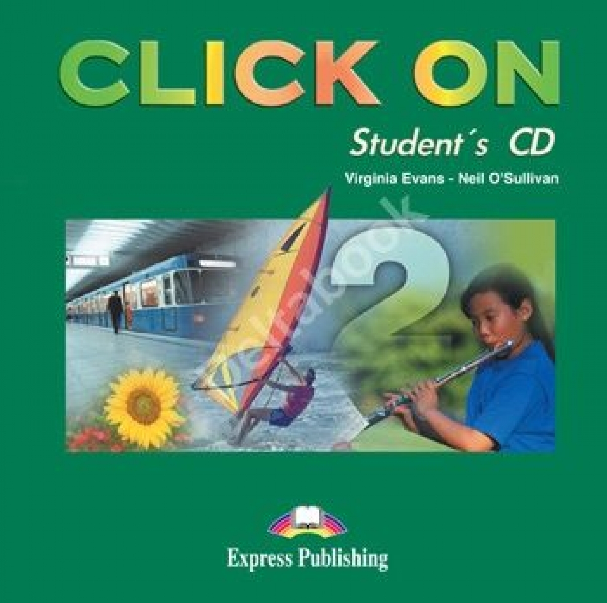 Virginia Evans,Neil O'Sullivan Click On 2. Elementary. Student's CD 
