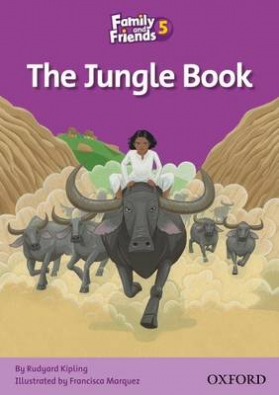 Rudyard Kipling and Francisca Marquez Family and Friends Readers 5 The Jungle Book 