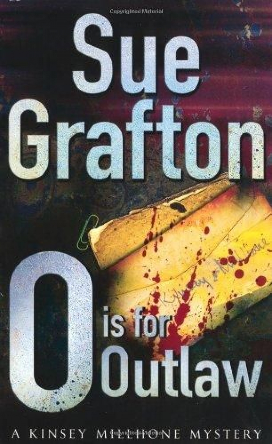 Grafton, S: O Is For Outlaw 