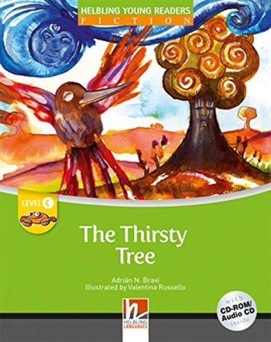 Andrian N. Bravi Helbling Young Readers Level C: The Thirsty Tree with CD-ROM/ Audio CD 