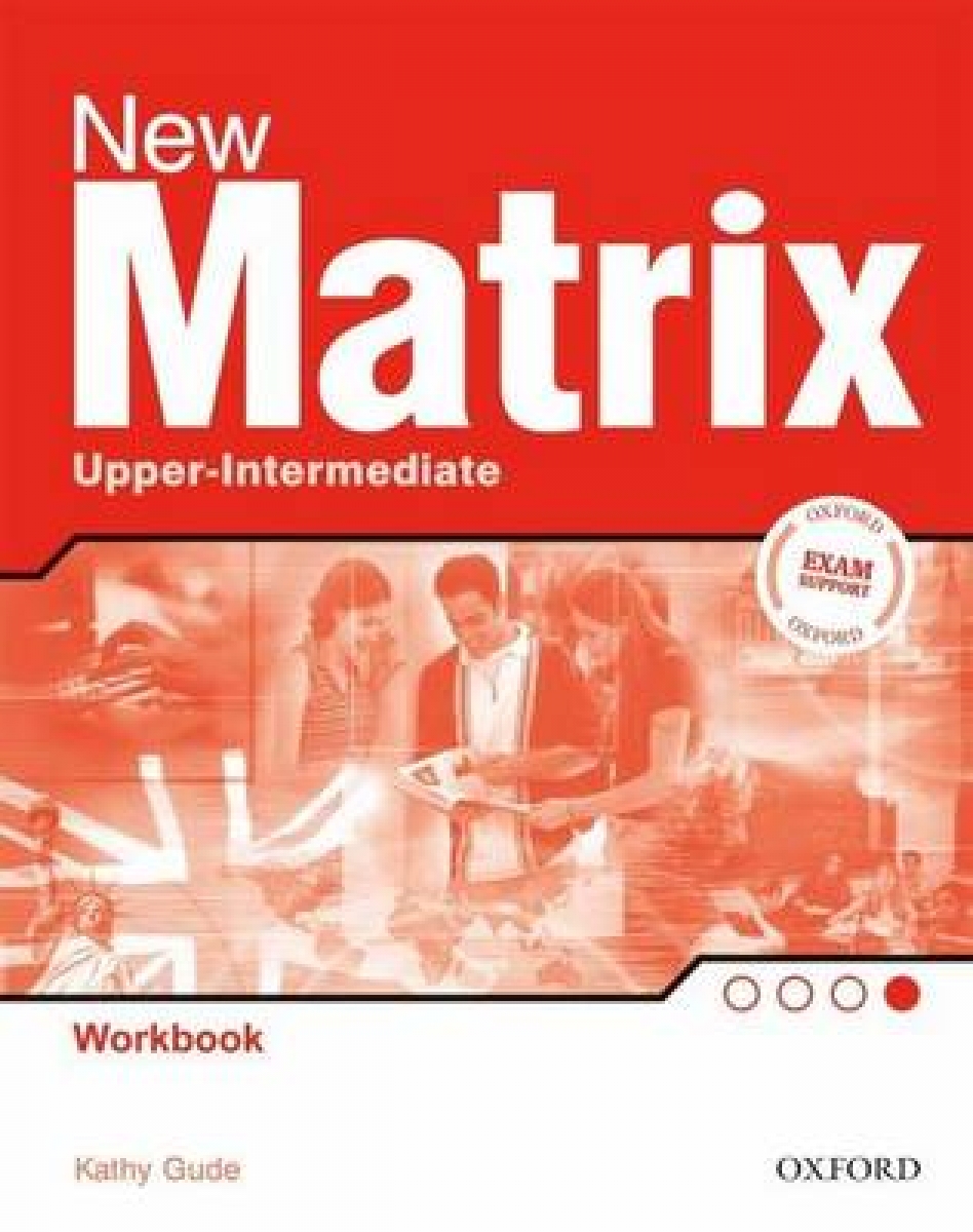 Kathy Gude New Matrix Upper-Intermediate Workbook 