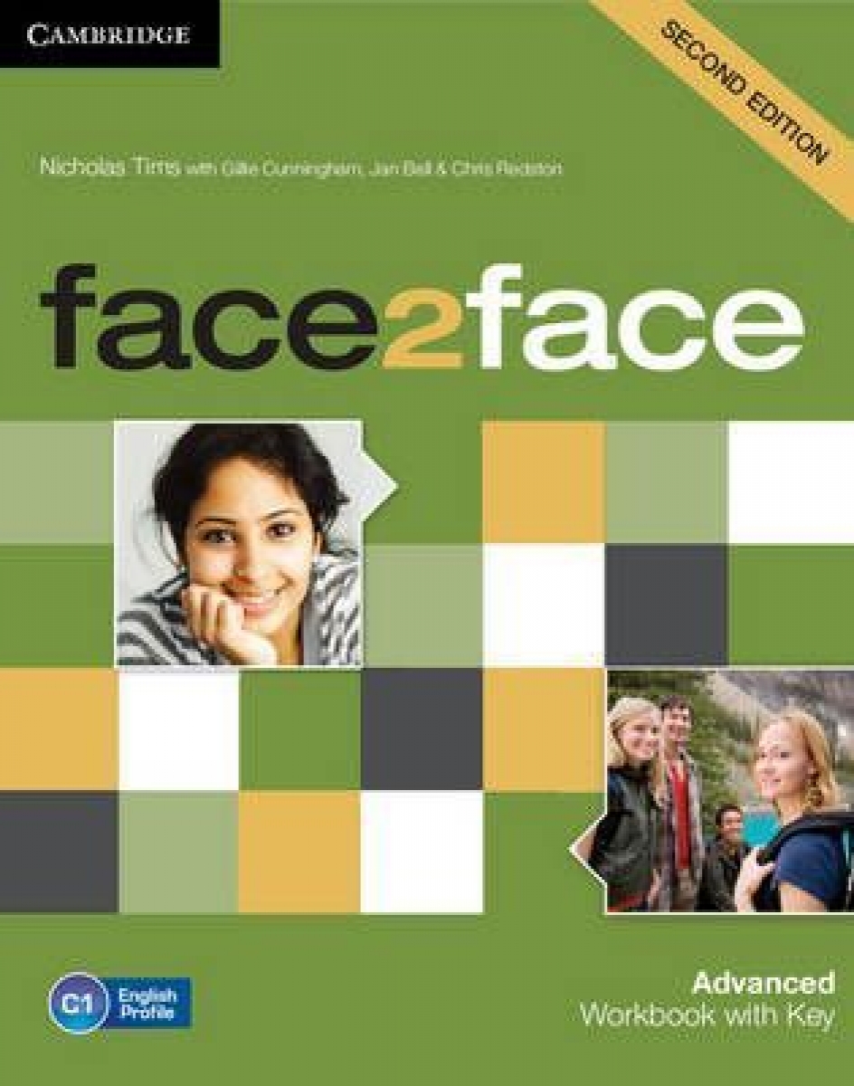 Chris Redston and Gillie Cunningham face2face. Advanced. Workbook with Key (Second Edition) 