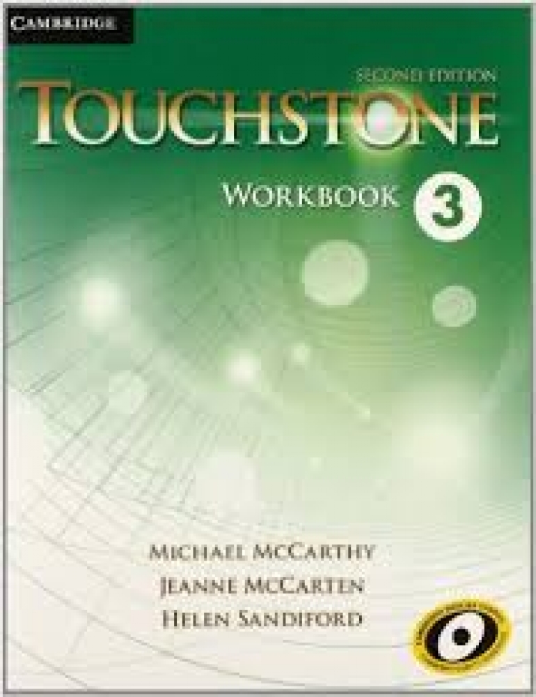 Michael McCarthy, Jeanne McCarten, Helen Sandiford Touchstone Second Edition 3 Workbook 