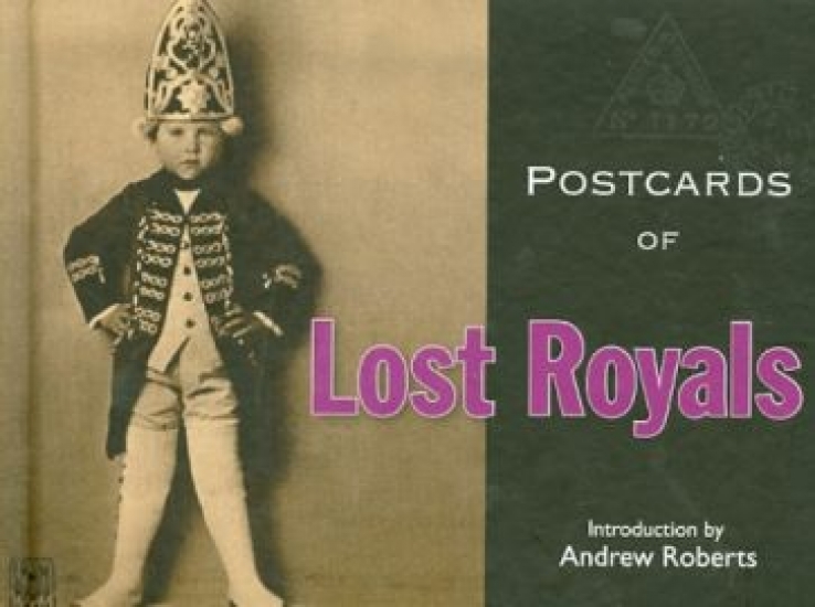 Roberts Andrew Postcards of Lost Royals 