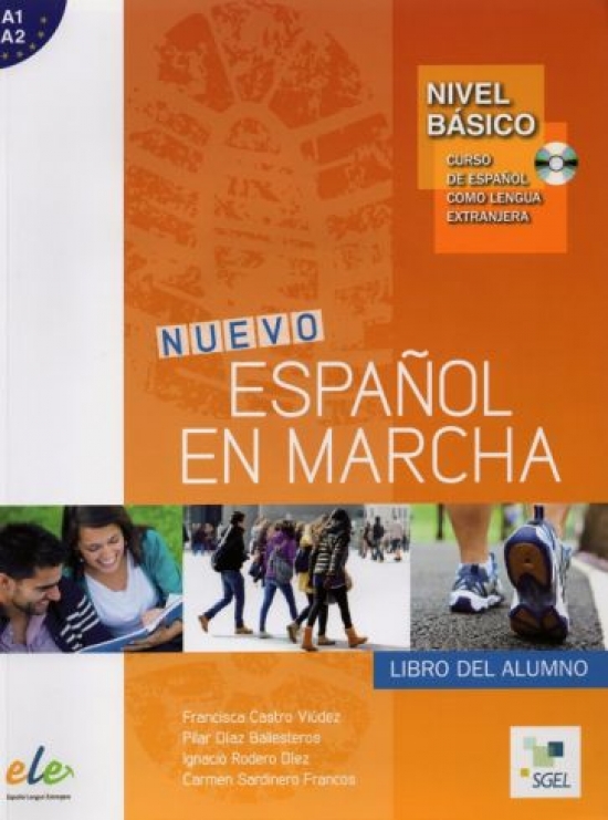 Francisca Castro, Pilar Diaz, Ignacio Rodero, Carmen Sardinero Nuevo Espanol en marcha Basico (A1+A2) Libro del alumno + CD 